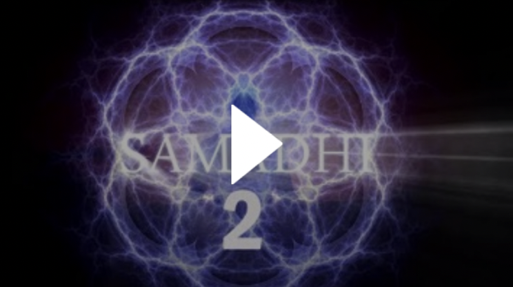 Samadhi Movie, 2018 - Part 2 (It's Not What You Think)