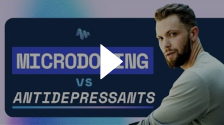 Microdosing Psychedelics vs Antidepressants: Which is Better For You?