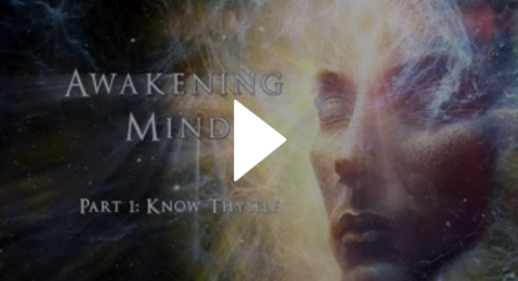 Awakening Mind Part 1, "Know Thyself" (2023) - Complete HD Film